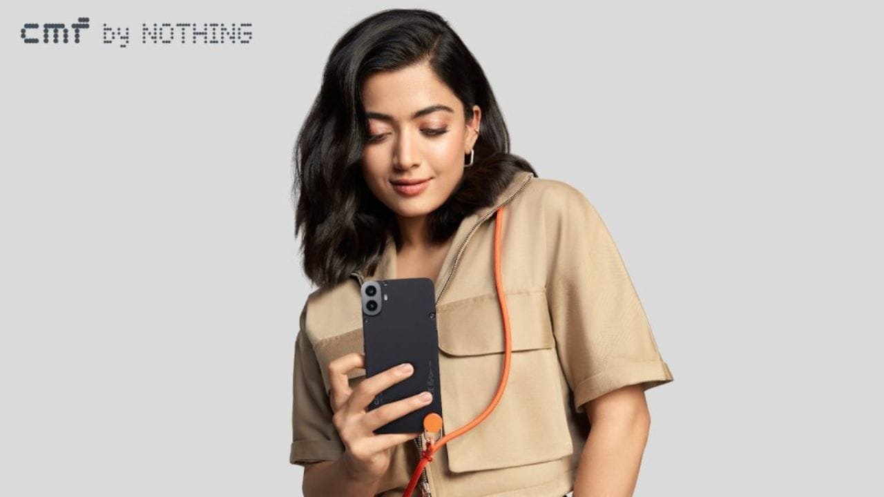 नेशनल क्रश रश्मिका मंदाना भी हैं CMF Phone 1 की दीवानी! लुक और फीचर्स ने जीता दिल