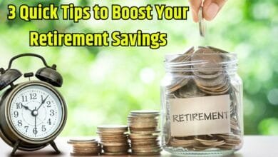 3 Quick Tips to Boost Your Retirement Savings