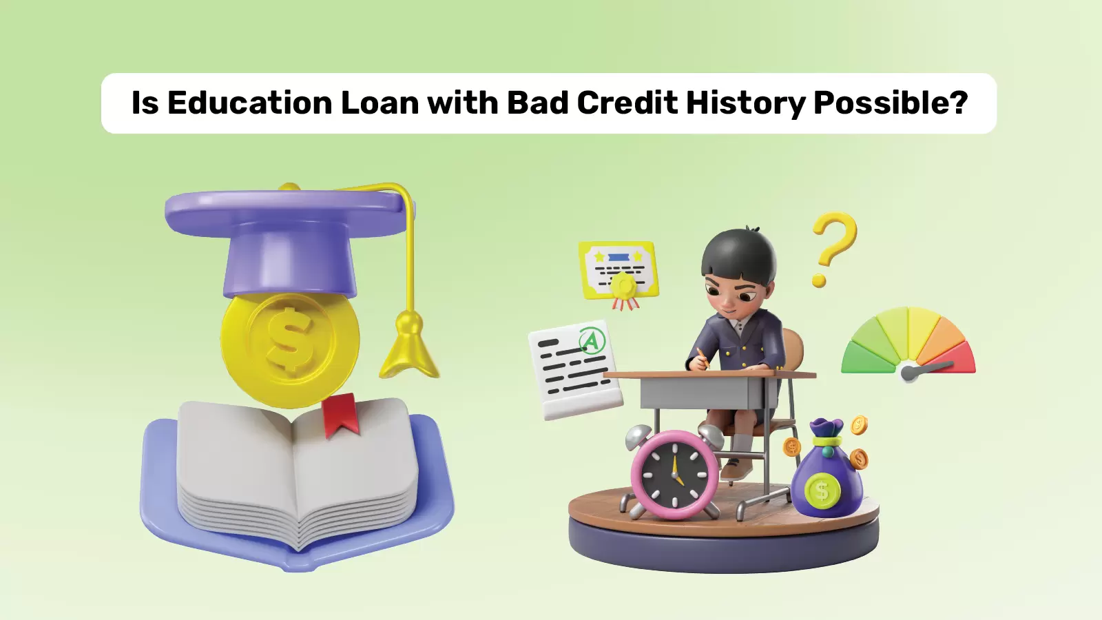 How to get student loan with bad credit?